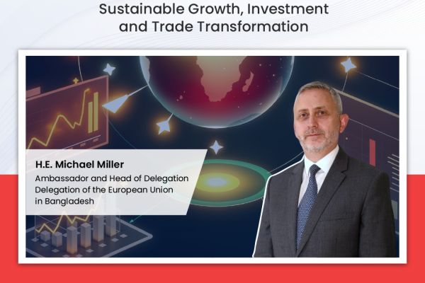 EU–Bangladesh Partnership 2026: Sustainable Growth, Investment and Trade Transformation
