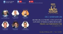 FICCI President joined DCCI webinar on “Bi-annual Economic State & Future Outlook of Bangladesh Economy-Private Sector Perspective” as a Panel Speaker